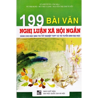 199 Bài Văn Nghị Luận Xã Hội Ngắn 