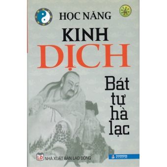Kinh Dịch Bát Tự Hà Lạc 