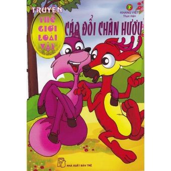 Truyện Thế Giới Loài Vật - Cáo Đổi Chân Hươu 