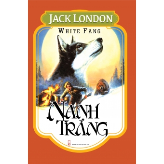 Nanh Trắng (Bìa cứng)