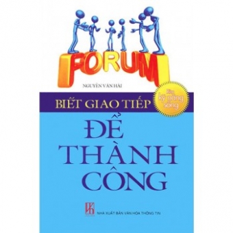 Rèn Kỹ Năng Sống - Biết Giao Tiếp Để Thành Công 
