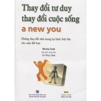Thay Đổi Tư Duy Thay Đổi Cuộc Sống 