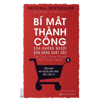 BÍ MẬT THÀNH CÔNG CỦA NHỮNG NGƯỜI BÁN HÀNG XUẤT SẮC&nbsp;