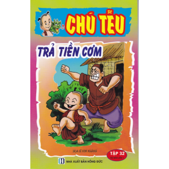 Chú Tễu - Trả Tiền Cơm Tập 32 