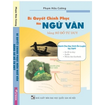 Bí Quyết Chinh Phục Môn Ngữ Văn Bằng Sơ Đồ Tư Duy 
