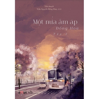 Một Nửa Ấm Áp - Tập 2 