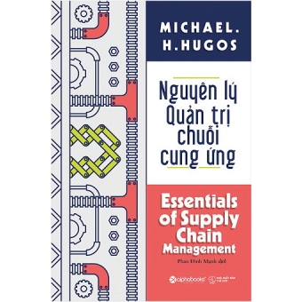 Nguyên Lý Quản Trị Chuỗi Cung Ứng&nbsp;