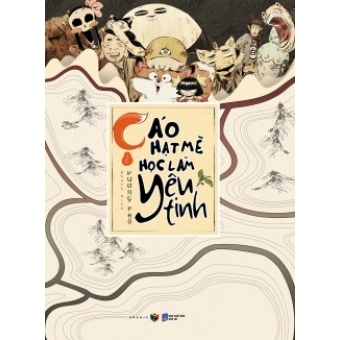 Cáo Hạt Mè Học Làm Yêu Tinh - Tập 2 
