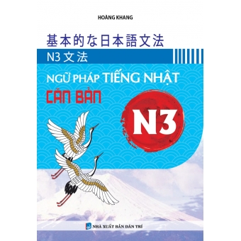 NGỮ PHÁP TIẾNG NHẬT CĂN BẢN N3 