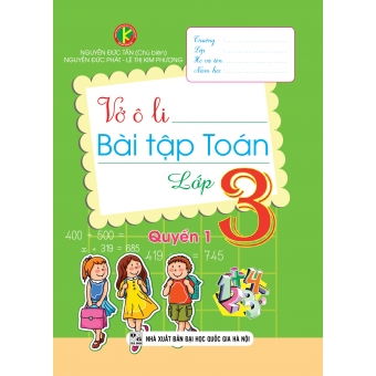 Vở ô li bài tập toán lớp 3 quyển 1 