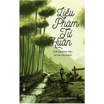 Liễu Phàm Tứ Huấn (Tái Bản) 