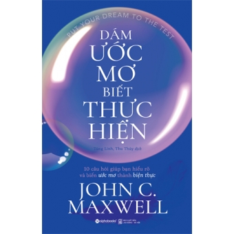 Dám Ước Mơ Biết Thực Hiện 