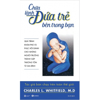 Chữa Lành Đứa Trẻ Bên Trong Bạn 