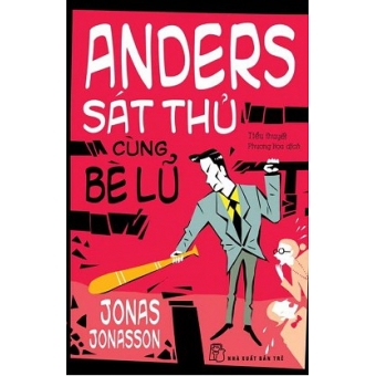 Anders Sát Thủ Cùng Bè Lũ 