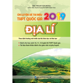 Ôn luyện đề thi mẫu thpt Quốc gia 2019 Địa Lí 
