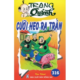 Trạng Quỷnh - Tập 316: Cưỡi Heo Ra Trận 