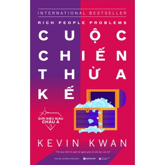 CUỘC CHIẾN THỪA KẾ (RICH PEOPLE PROBLEMS) 