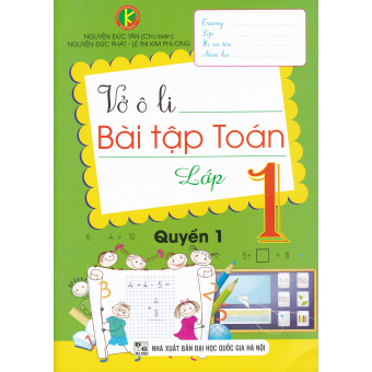 Vở ô li bài tập Toán lớp 1 Quyển 1  (Biên soạn theo chương trình mới)