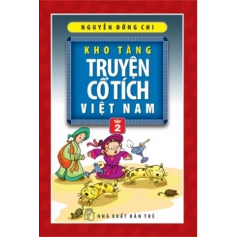 Kho Tàng Truyện Cổ Tích Việt Nam - Tập 2 