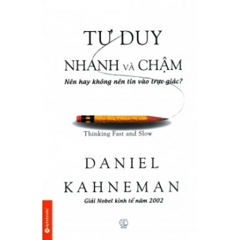 Tư Duy Nhanh Và Chậm 