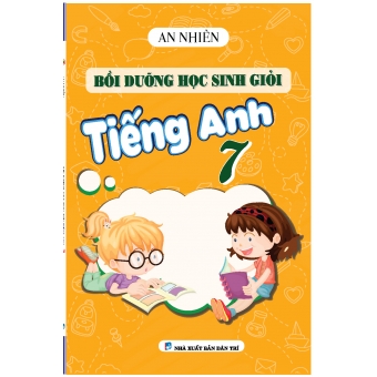 Bồi dưỡng học sinh giỏi Tiếng Anh 7 