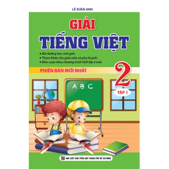 GIẢI TIẾNG VIỆT 2 TẬP 1 