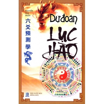 Dự Đoán Lục Hào (Bìa cứng)
