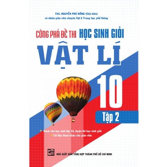 Công Phá Đề Thi Học Sinh Giỏi Vật Lí 10 Tập 2