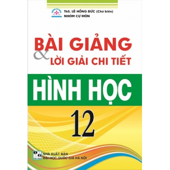 Bài giảng và lời giải chi tiết Hình 12