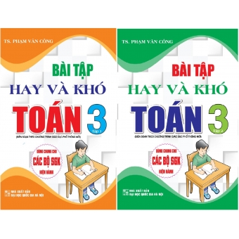 Bài tập hay và khó toán lớp 3 tập 1 và 2